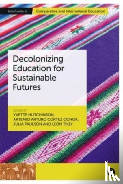  - Decolonizing Education for Sustainable Futures