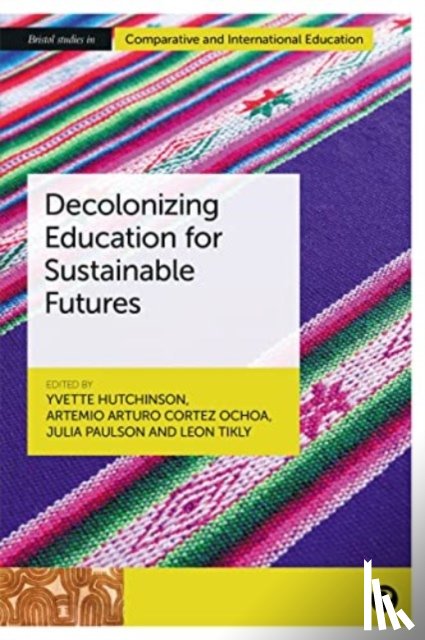  - Decolonizing Education for Sustainable Futures