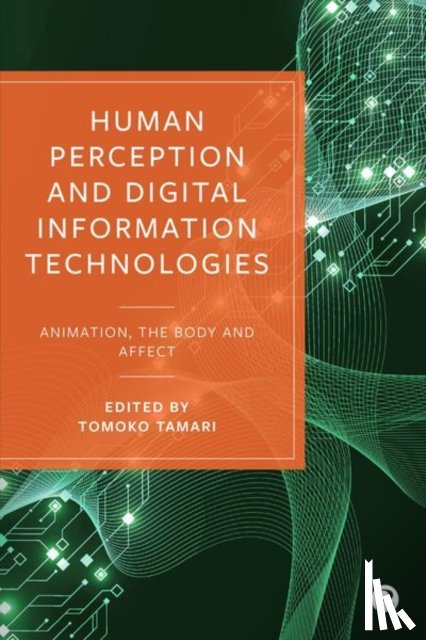  - Human Perception and Digital Information Technologies