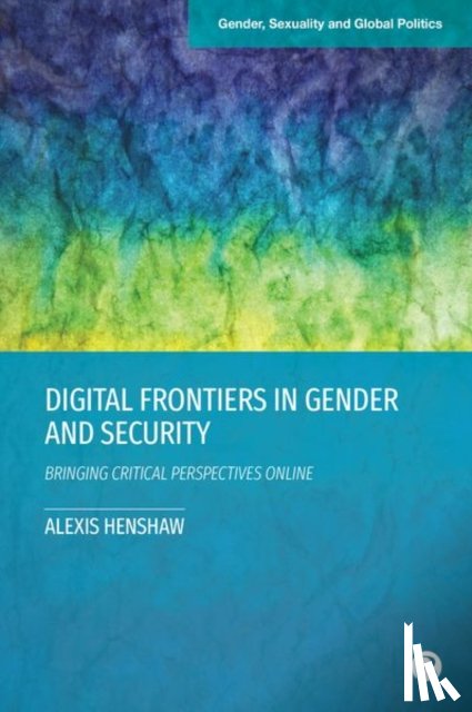 Henshaw, Alexis (Troy University) - Digital Frontiers in Gender and Security