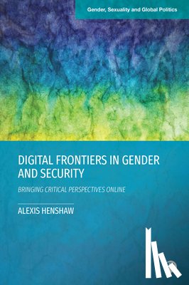 Henshaw, Alexis (Troy University) - Digital Frontiers in Gender and Security