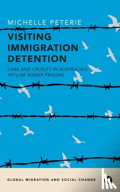 Peterie, Michelle (The University of Sydney) - Visiting Immigration Detention