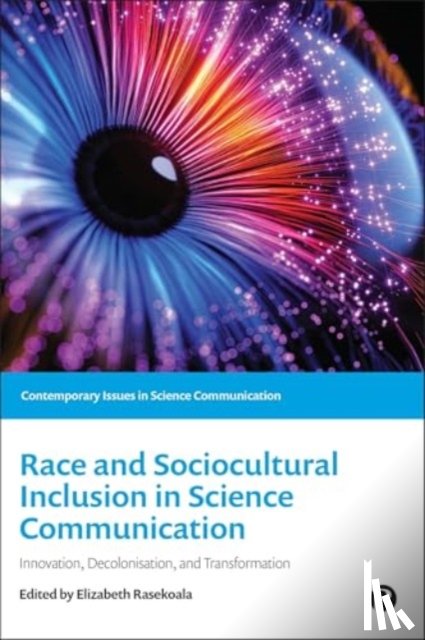  - Race and Sociocultural Inclusion in Science Communication