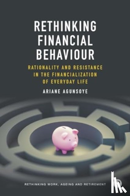 Agunsoye, Ariane (Goldsmiths - Rethinking Financial Behaviour