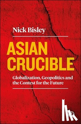 Bisley, Nick (La Trobe University - Asian Crucible