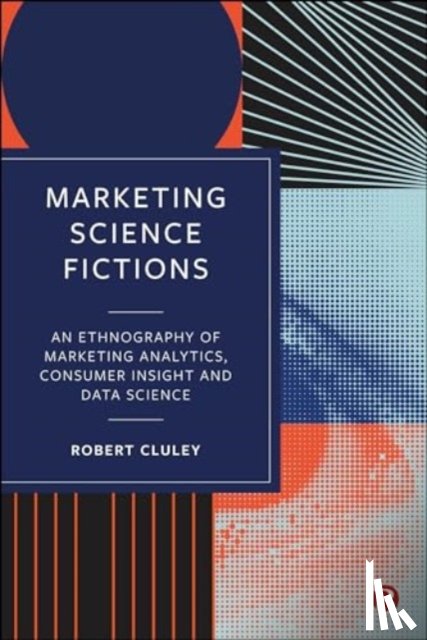 Cluley, Robert (University of Birmingham) - Marketing Science Fictions