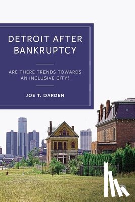 Darden, Joe T. (Michigan State University) - Detroit after Bankruptcy