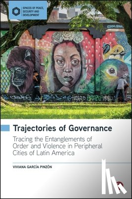 Garcia Pinzon, Viviana (The University of Freiburg - Trajectories of Governance