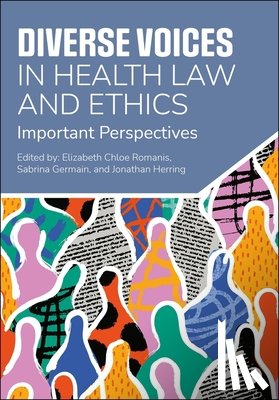 Chloe Romanis, Elizabeth - Diverse Voices in Health Law and Ethics: Important Perspectives