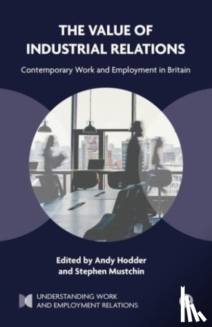  - The Value of Industrial Relations