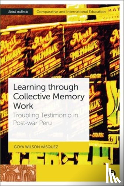 Wilson Va?squez, Goya (The University of Bristol - Learning through Collective Memory Work
