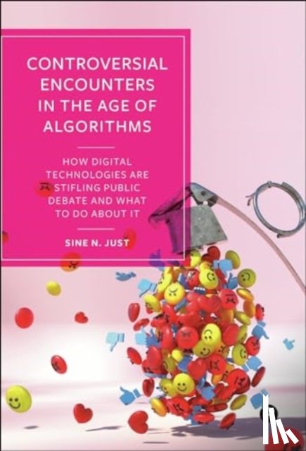 N. Just, Sine (Roskilde University) - Controversial Encounters in the Age of Algorithms