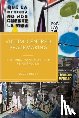 Brett, Roddy (University of Bristol) - Victim-Centred Peacemaking