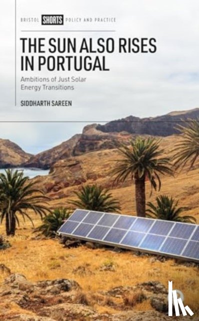 Sareen, Siddharth (University of Stavanger) - The Sun Also Rises in Portugal