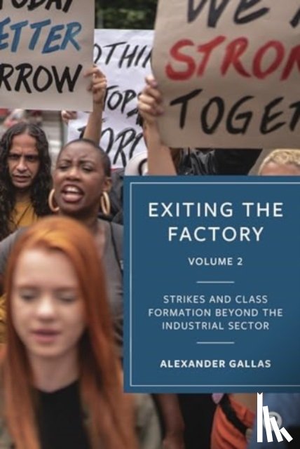 Gallas, Alexander (University of Kassel) - Exiting the Factory (Volume 2)
