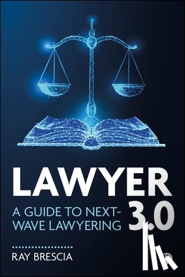 Brescia, Ray (Albany Law School) - Lawyer 3.0