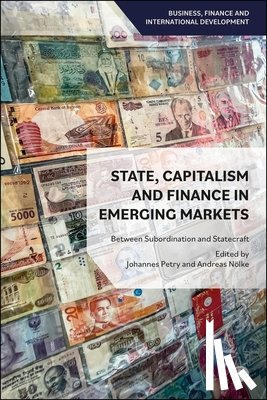  - State, Capitalism, and Finance in Emerging Markets