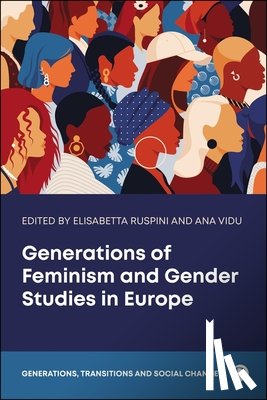 Bristow, Jennie - Generations of Feminism and Gender Studies in Europe