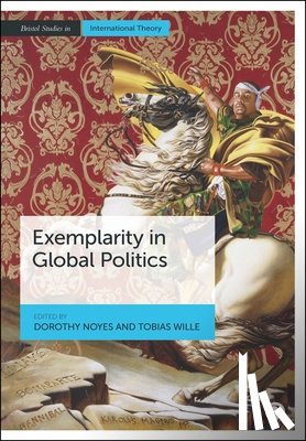  - Exemplarity in Global Politics