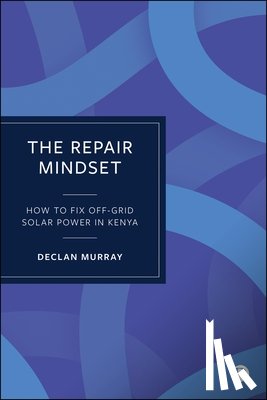 Murray, Declan (Durham University (The Palatine Centre)) - The Repair Mindset