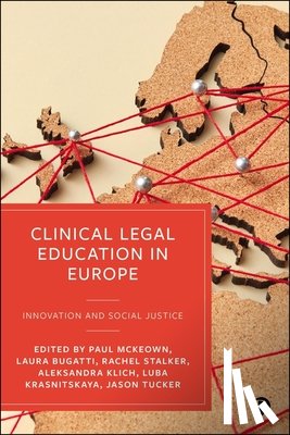  - Clinical Legal Education in Europe