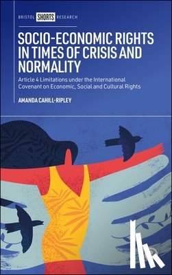 Cahill-Ripley, Amanda (University of Liverpool) - Socio-Economic Rights in Times of Crisis and Normality