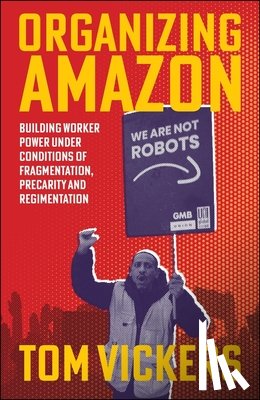 Vickers, Tom (Nottingham Trent University) - Organizing Amazon
