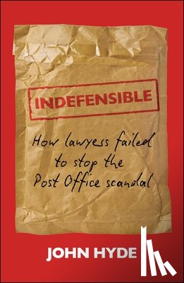Hyde, John (The Law Society) - Indefensible