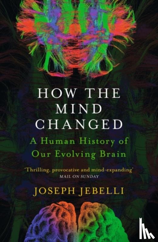 Jebelli, Joseph - How the Mind Changed