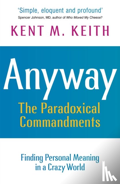 Keith, Kent M - Anyway