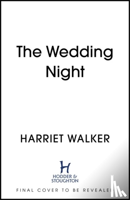 Walker, Harriet - The Wedding Night