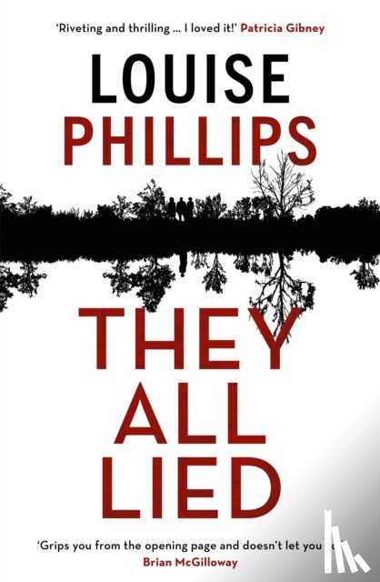 Phillips, Louise - They All Lied