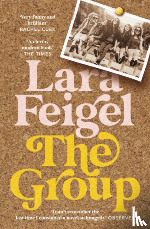 Feigel, Lara - The Group
