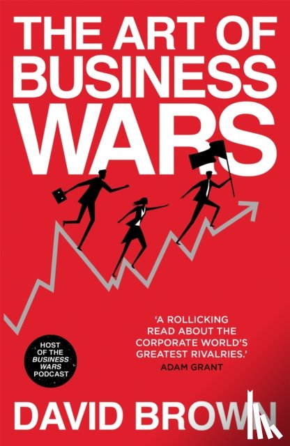 Brown, David, Wars, Business - The Art of Business Wars