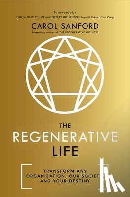 Sanford, Carol - The Regenerative Life