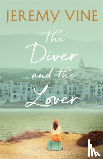 Vine, Jeremy - The Diver and The Lover