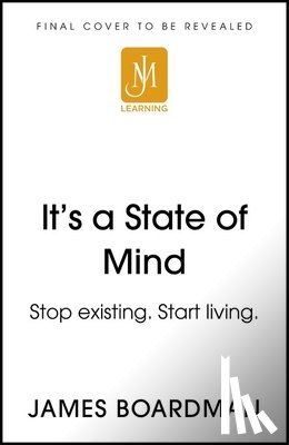 Boardman, James - It's a State of Mind