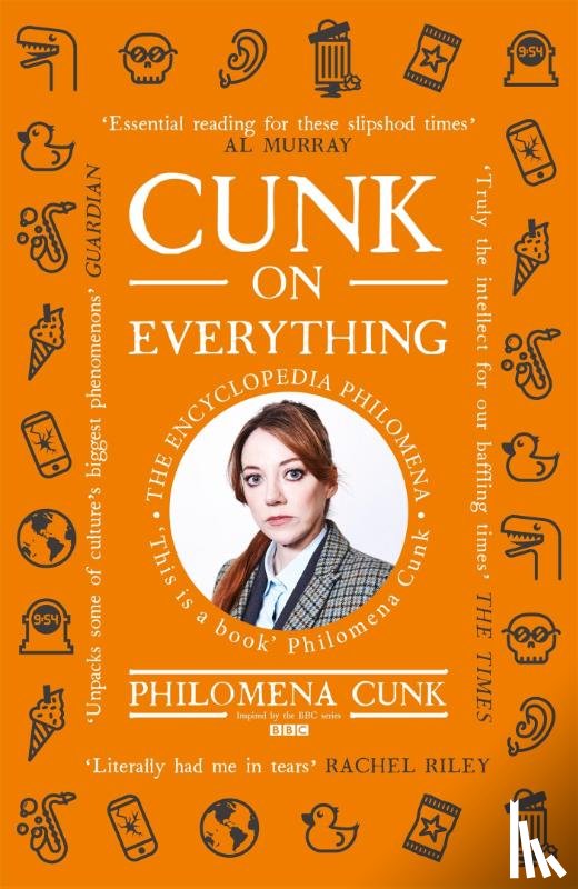 Cunk, Philomena - Cunk on Everything