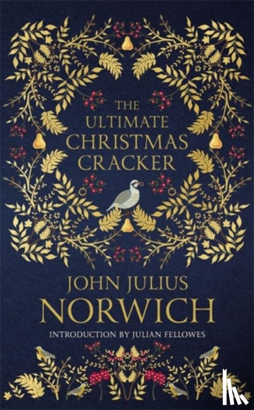 Norwich, John Julius - The Ultimate Christmas Cracker