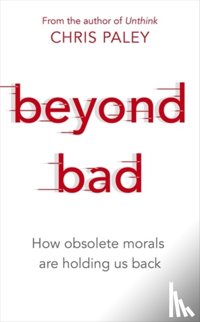 Paley, Chris - Beyond Bad