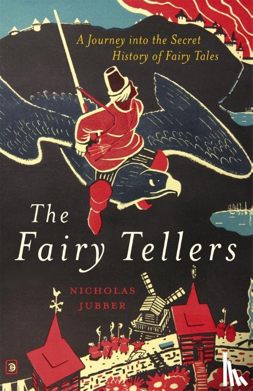 Jubber, Nicholas - The Fairy Tellers