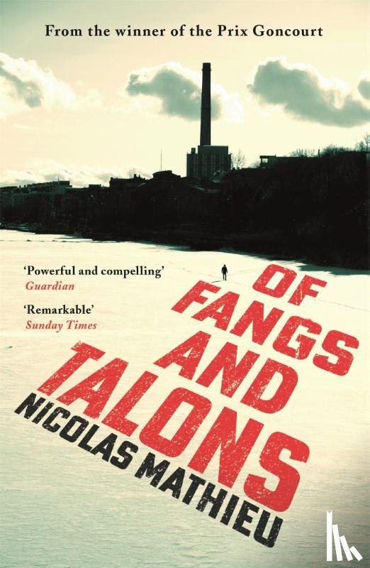 Mathieu, Nicolas - Of Fangs and Talons