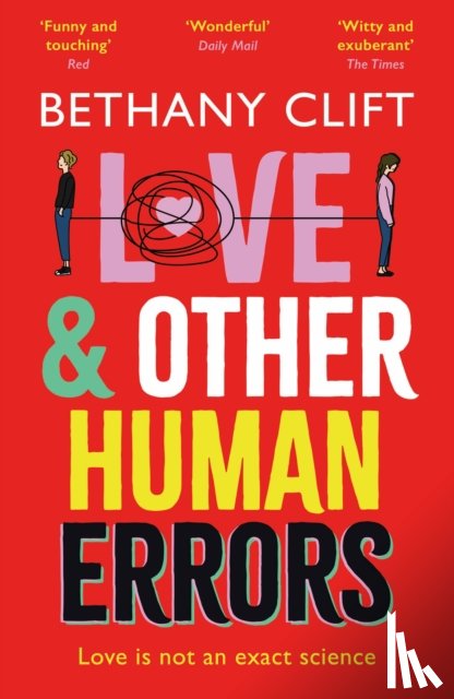 Clift, Bethany - Love And Other Human Errors