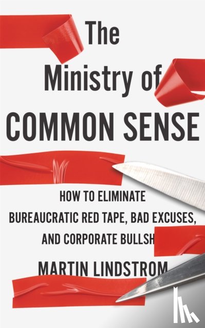Company, Martin Lindstrom - The Ministry of Common Sense
