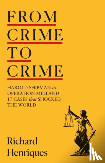 Henriques, Richard - From Crime to Crime