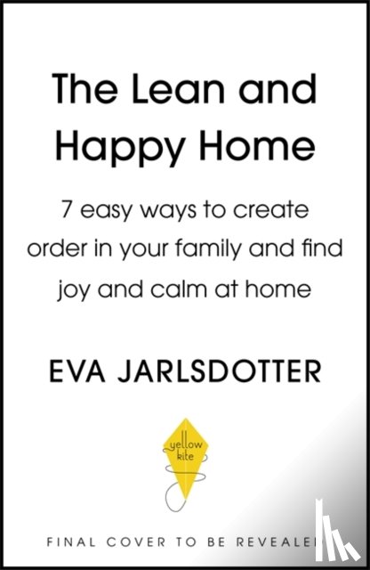 Jarlsdotter, Eva - The Lean and Happy Home