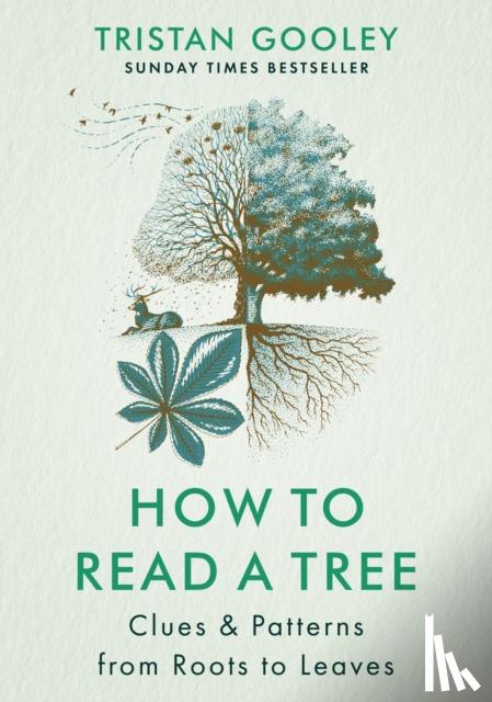Gooley, Tristan - How to Read a Tree