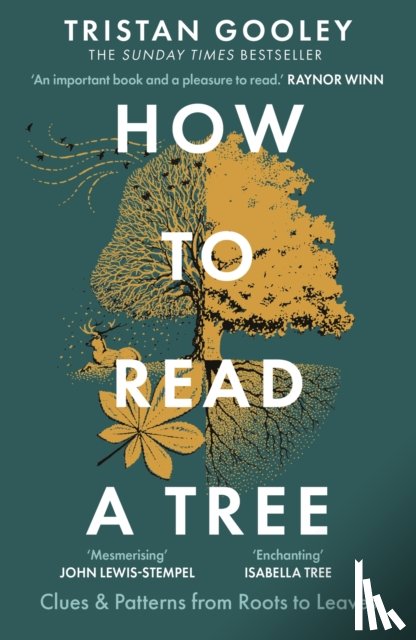 Gooley, Tristan - How to Read a Tree