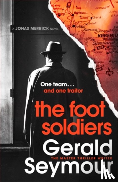 Seymour, Gerald - The Foot Soldiers