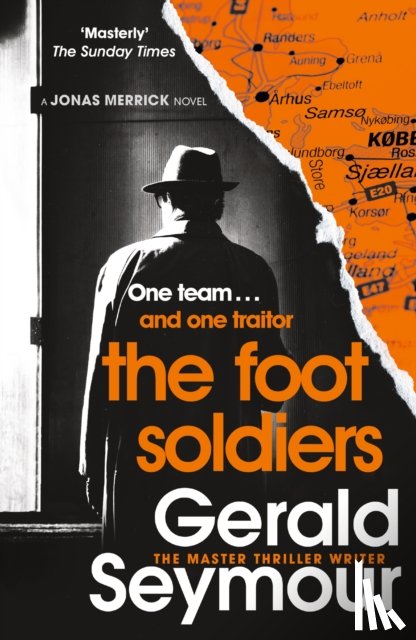 Seymour, Gerald - The Foot Soldiers